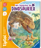 Wir entdecken die Dinosaurier