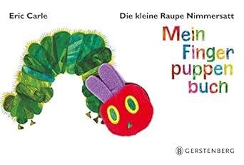 Die kleine Raupe Nimmersatt-Mein Fingerpuppenbuch