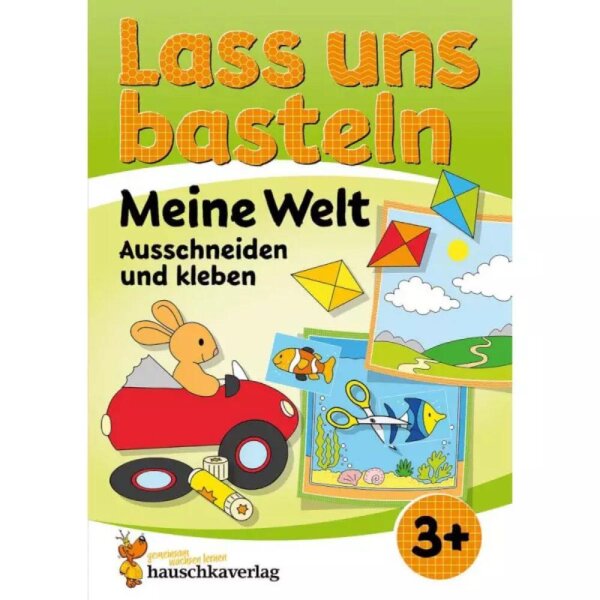 Lass uns basteln, Meine Welt 3+