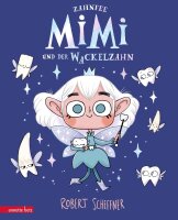 Mimi und der Wackelzahn